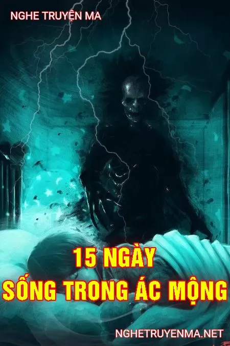 15 Ngày Sống Trong Ác Mộng