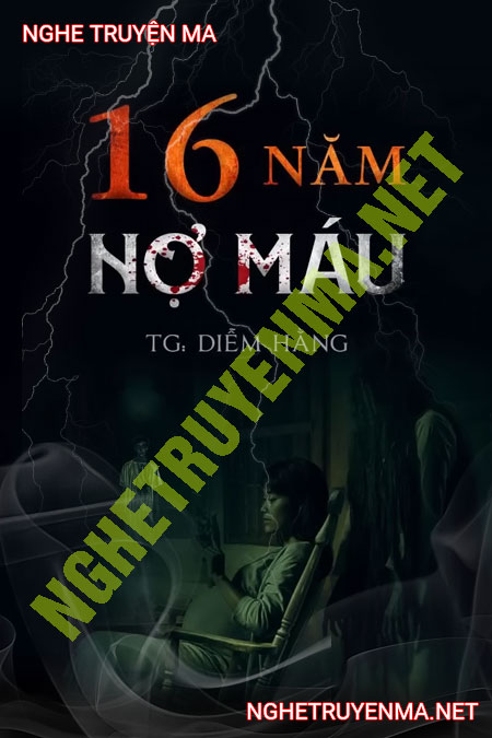 16 Năm Nợ M.áu