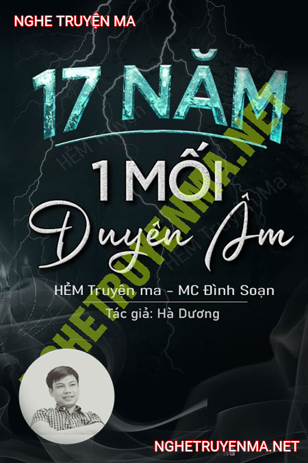 17 Năm Một Mối Duyên Âm