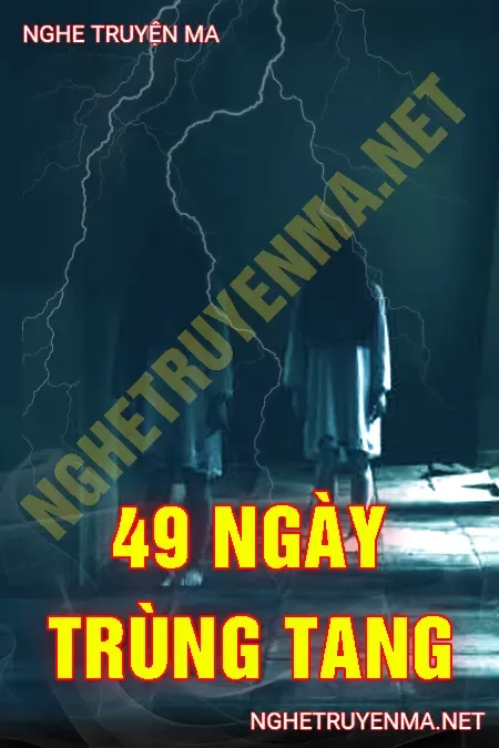 49 Ngày Trùng Tang