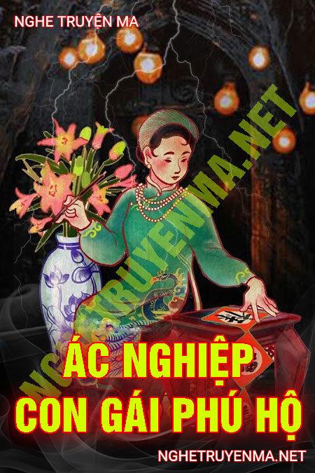 Ác Nghiệp Con Gái Bá Hộ