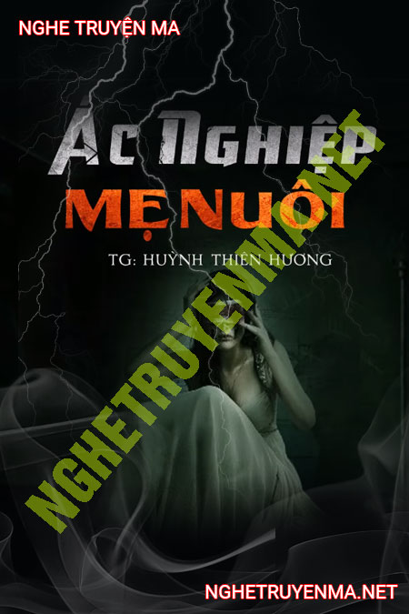 Ác Nghiệp Mẹ Nuôi