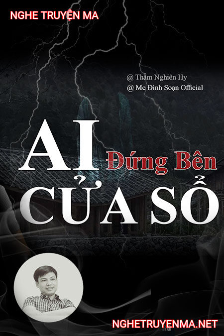 Ai Đứng Bên Cửa Sổ