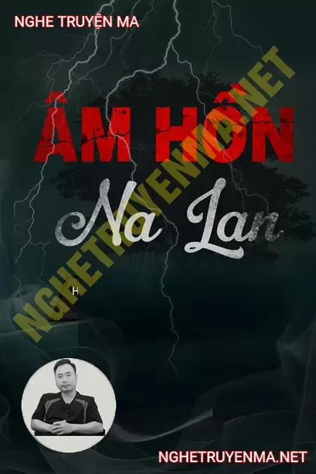 Âm Hồn Na Lan