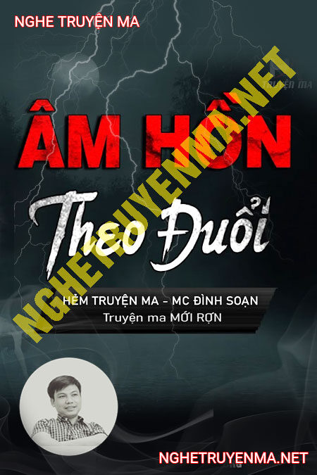 Âm Hồn Theo Đuổi