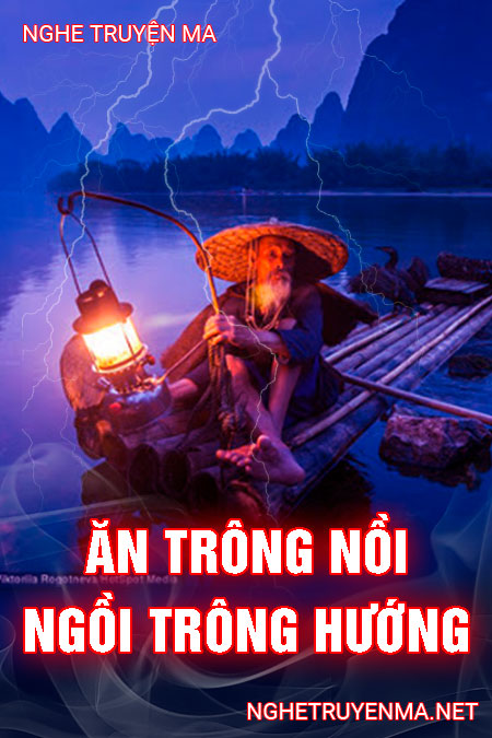 Ăn Trông Nồi Ngồi Trông Hướng