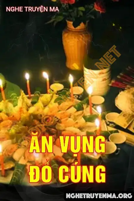 Ăn Vụng Đồ Cúng