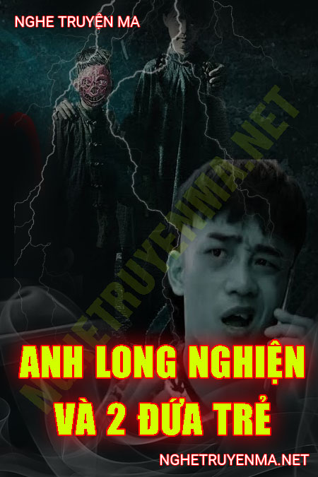 Anh Long Nghiện Và 2 Đứa Trẻ Song Sinh