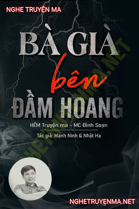 Bà Già Bên Đầm Hoang