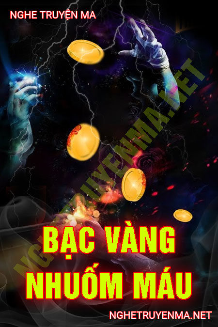 Bạc Vàng Nhuốm Máu