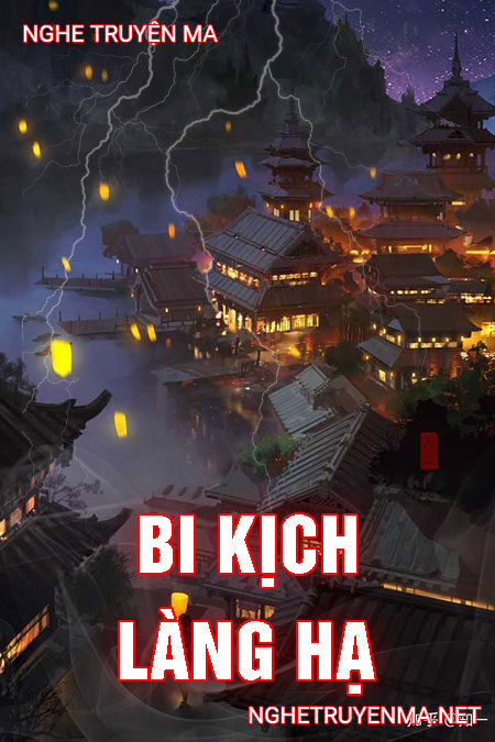 Bi Kịch Làng Hạ