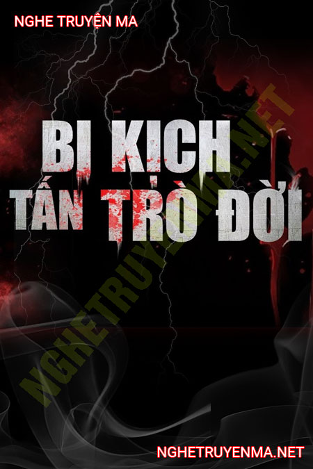 Bi Kịch Tấn Trò Đời