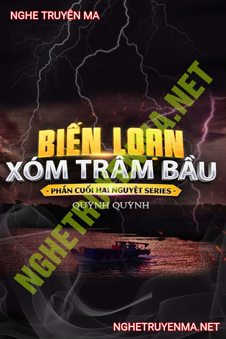 Biển Loạn Xóm Trâm Bầu