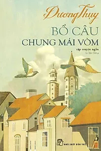 Bồ Câu Chung Mái Vòm