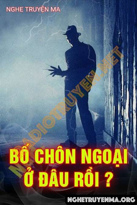 Bố C.hôn Ngoại Ở Đâu Rồi