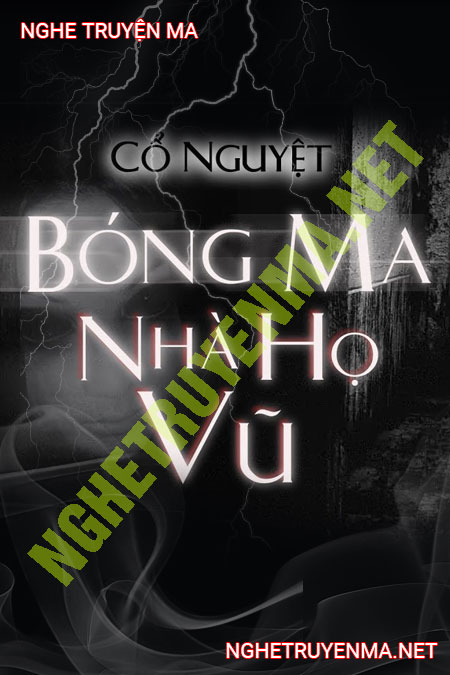 Bóng Ma Nhà Họ Vũ