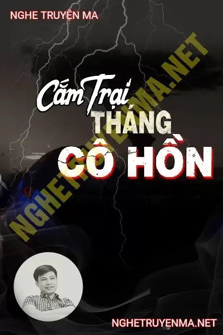 Cắm Trại Tháng Cô Hồn