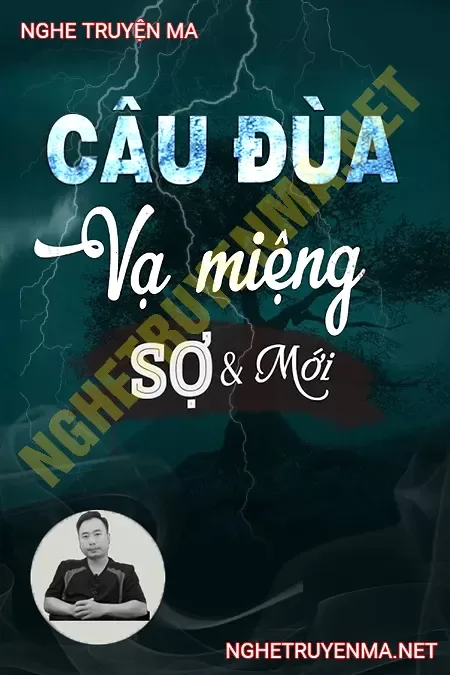 Câu Đùa Vạ Miệng