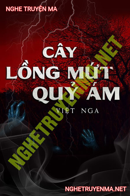 Cây Lồng Mứt Quỷ Ám