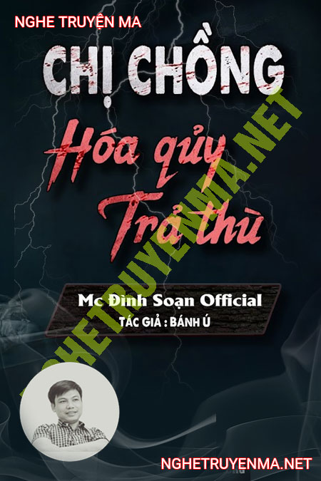 Chị Chồng Hóa Quỷ Trả Thù