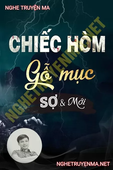 Chiếc Hòm Gỗ Mục