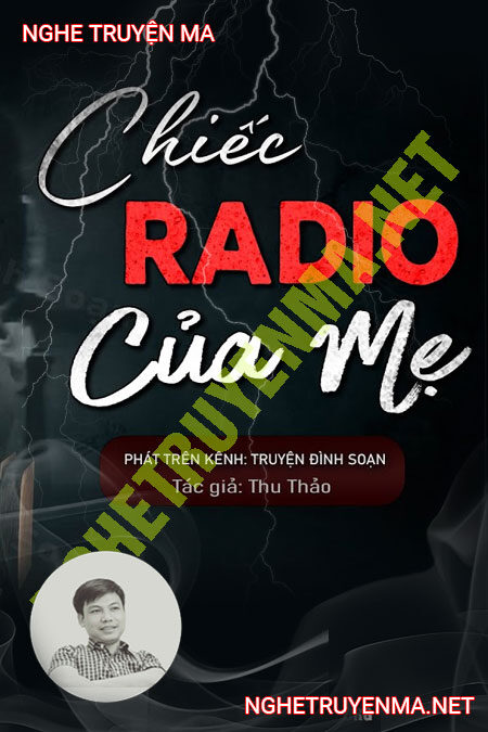 Chiếc Radio Cũ Của Mẹ