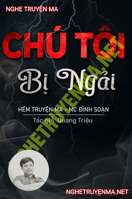 Chú Tôi Bị Chơi Ngải