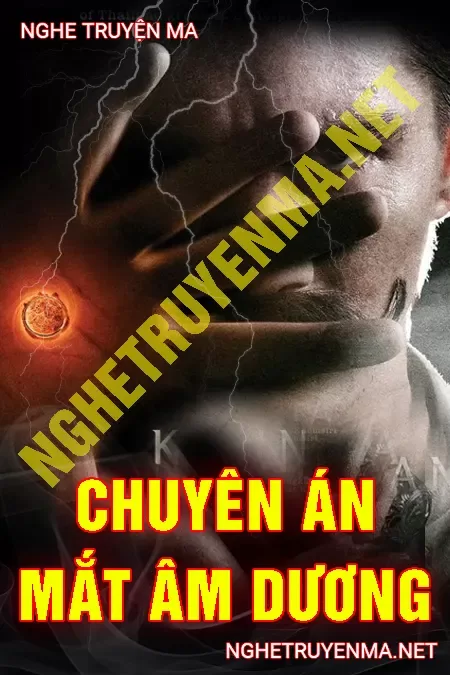 Chuyên Án Mắt Âm Dương