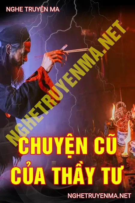 Chuyện Cũ Của Thầy Tư