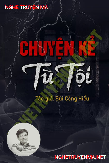 Chuyện Kẻ Tù Tội