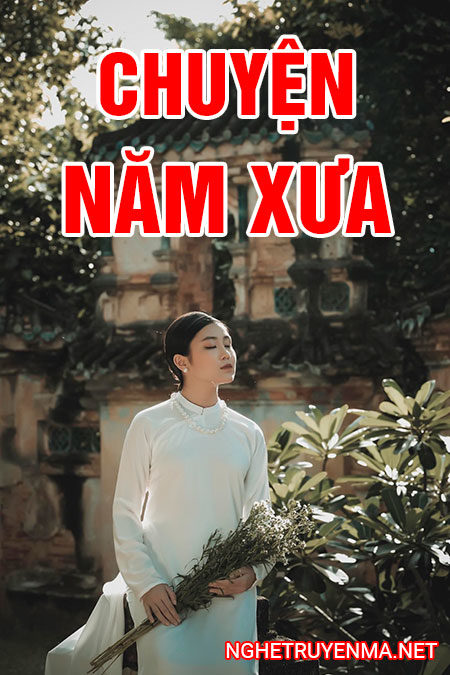 Chuyện năm xưa