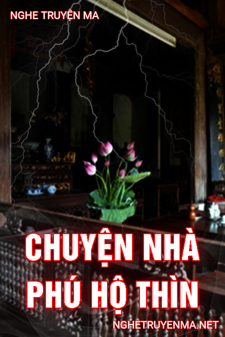 Chuyện Nhà Phú Hộ Thìn