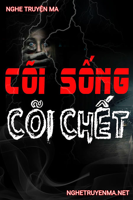 Cõi Sống Và Cõi Chết