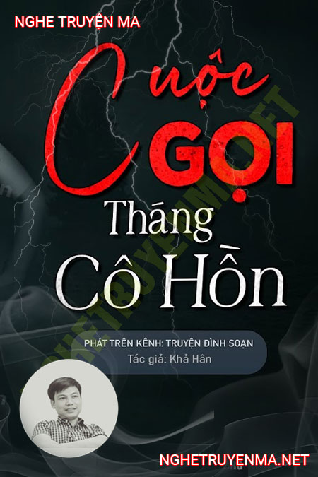 Cuộc Gọi Tháng Cô Hồn