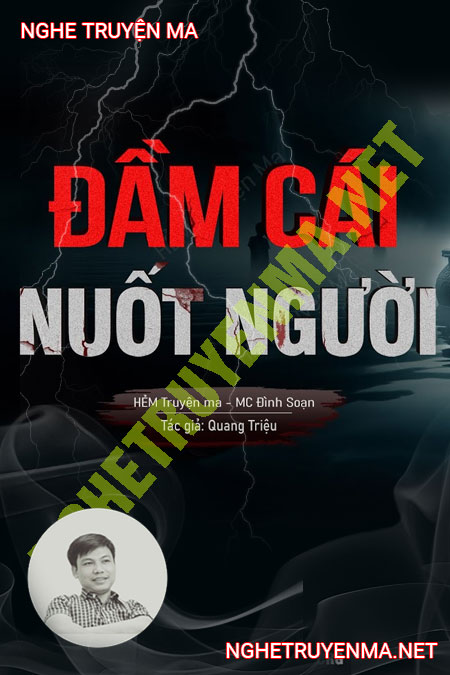 Đầm Cái Nuốt Người