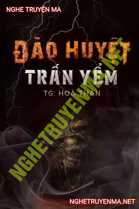 Đào Huyệt Trấn Yểm