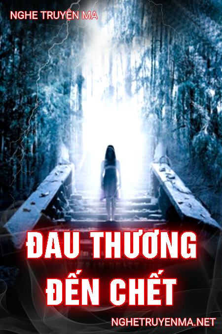 Đau Thương Đến Chết