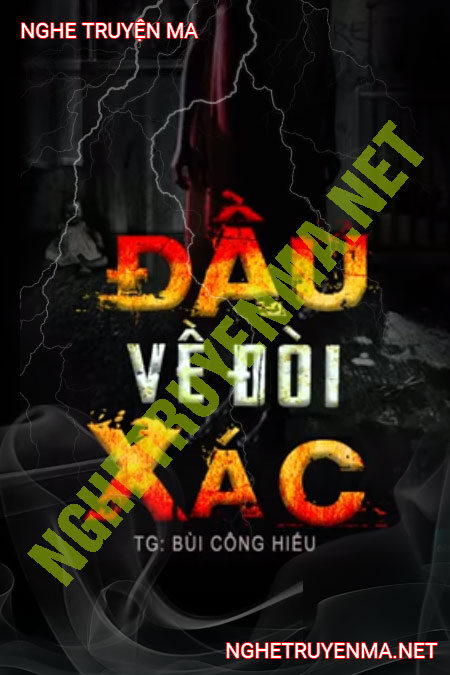 Đầu Về Đòi X.ác