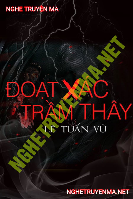 Đoạt X.ác Trầm Thây