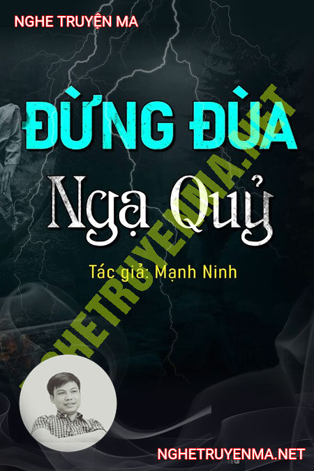 Đừng Đùa Với Ngạ Quỷ