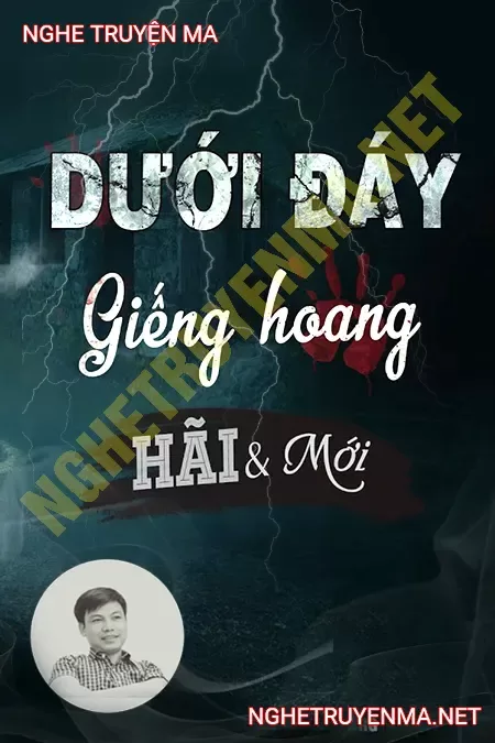 Dưới Đáy Giếng Hoang