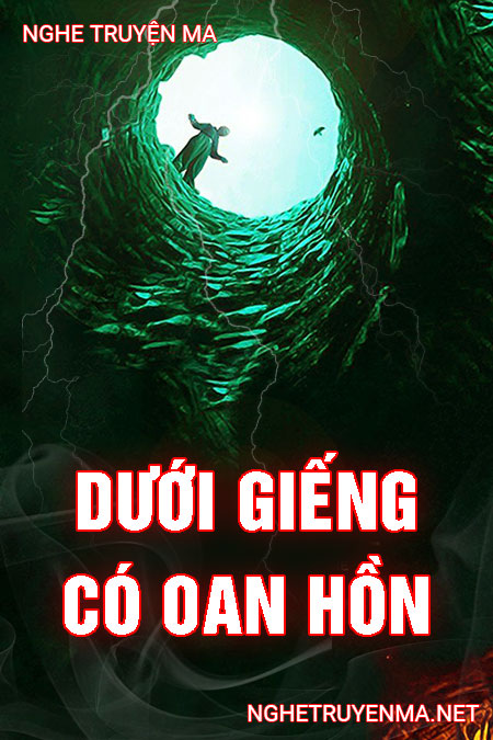 Dưới Giếng Có Oan Hồn