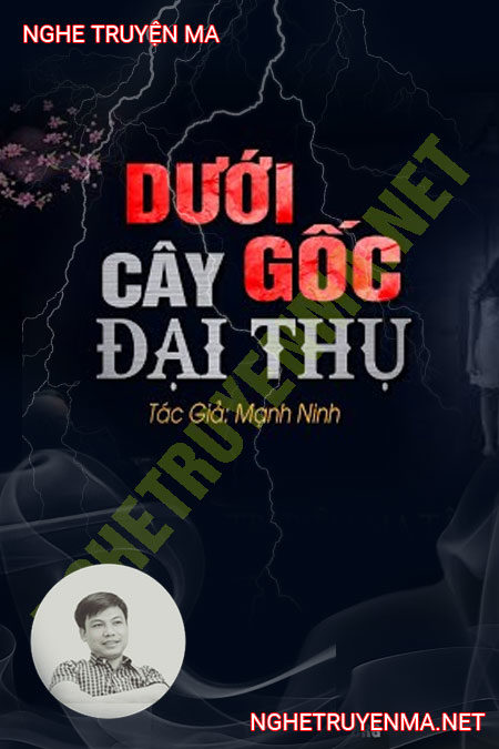 Dưới Gốc Cây Đại Thụ