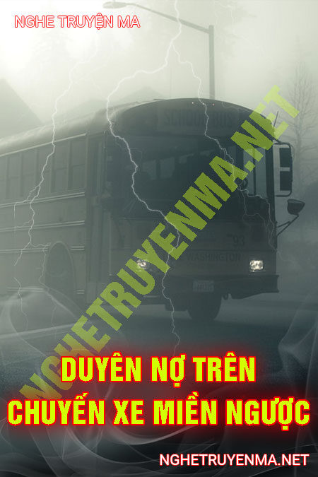 Duyên Nợ Trên Chuyến Xe Miền Ngược