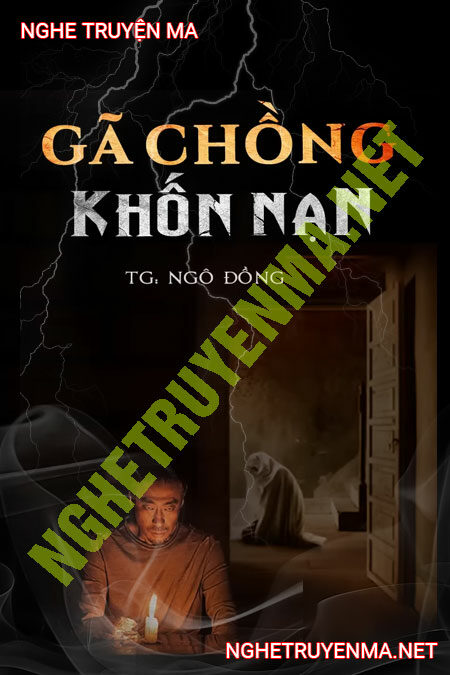 Gã Chồng Khốn Nạn