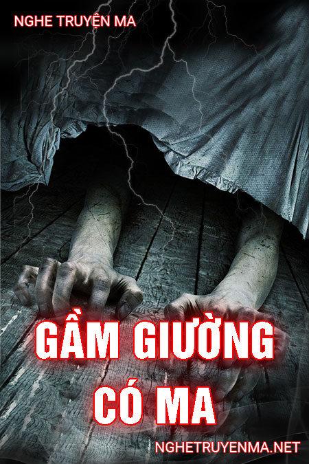 Gầm Giường Có Ma