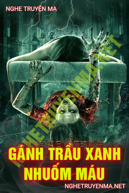 Gánh Trầu Xanh Nhuốm M.áu