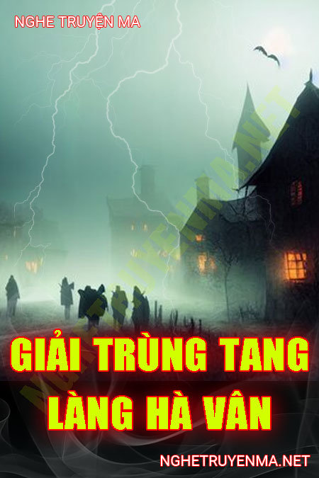 Giải Trùng Tang Làng Hà Vân