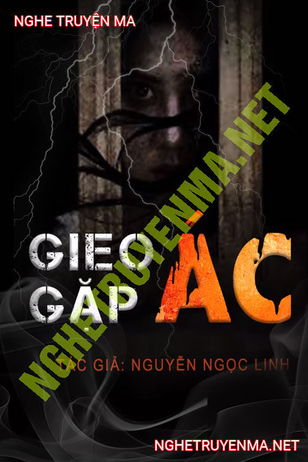 Gieo Ác Gặp Ác