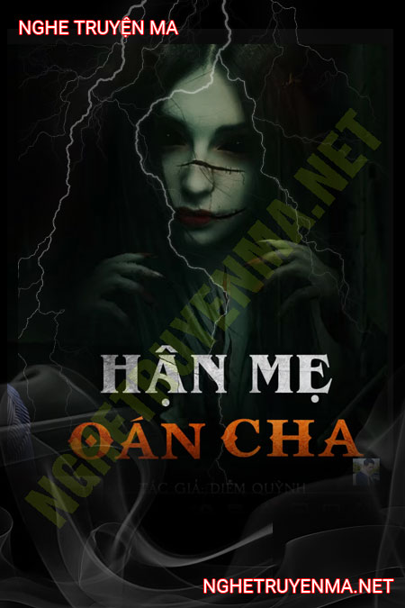 Hận Mẹ Oán Cha